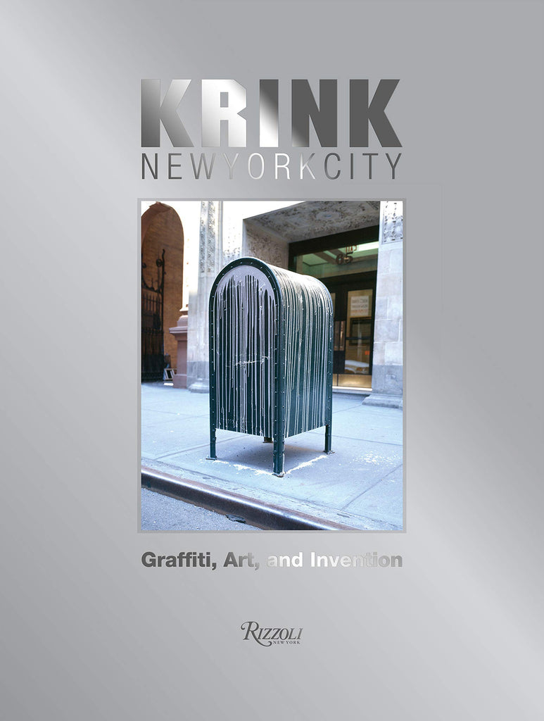 Krink New York City: Graffiti, Art, and Invention Book (by Craig Costello)